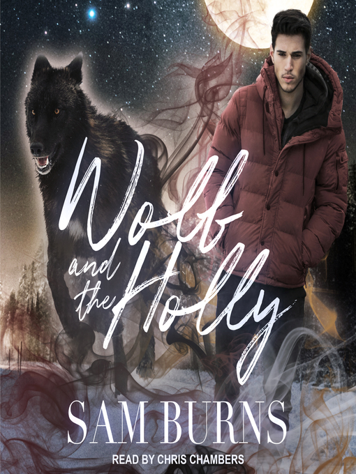 Title details for Wolf and the Holly by Sam Burns - Available